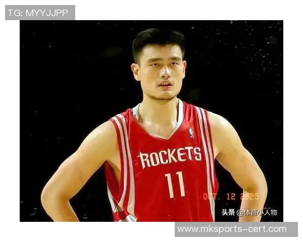 姚明与伍德的篮球传奇交汇点探讨两位巨星的影响力与未来发展方向