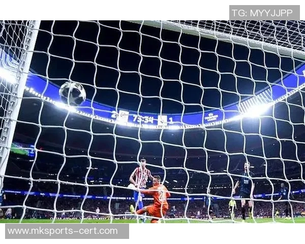 欧冠激战马竞大胜里昂四球狂潮引发转会热议